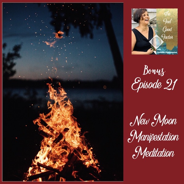 Campfire glowing in the night. Moonless sky with starts in the dark background. The Feel Good Factor Podcast with Susmitha Veganosaurus. Bonus Episode 21. New Moon Manifestation Meditation.