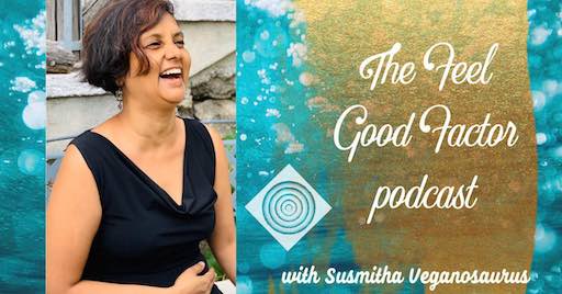 Podcast Art. Susmitha in a black dress, laughing with joy. The Feel Good Factor with Susmitha Veganosaurus.